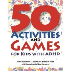 50 Activities and Games for Kids with ADHD Book