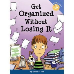 Get Organized Without Losing It Laugh & Learn Book