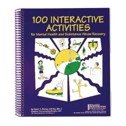 100 Interactive Activities for Mental Health and Substance Abuse Recovery Book