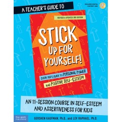 A Teacher’s Guide to Stick Up for Yourself!