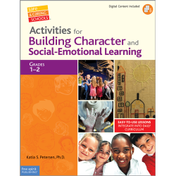 Activities for Building Character and Social-Emotional Learning Grades 1–2