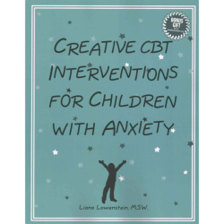 Creative CBT Interventions for Children with Anxiety