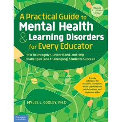 A Practical Guide to Mental Health & Learning Disorders for Every Educator